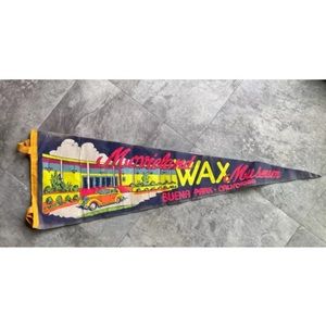 Vintage Movieland Wax Museum Pennant Buena Park